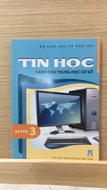 Sách giáo khoa Tin học dành cho Học sinh THCS (Quyển 3)